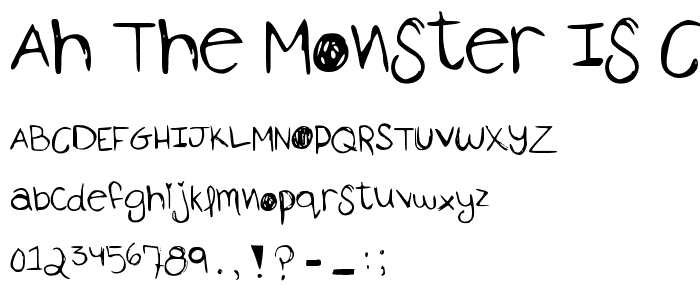 ah the monster is comming font